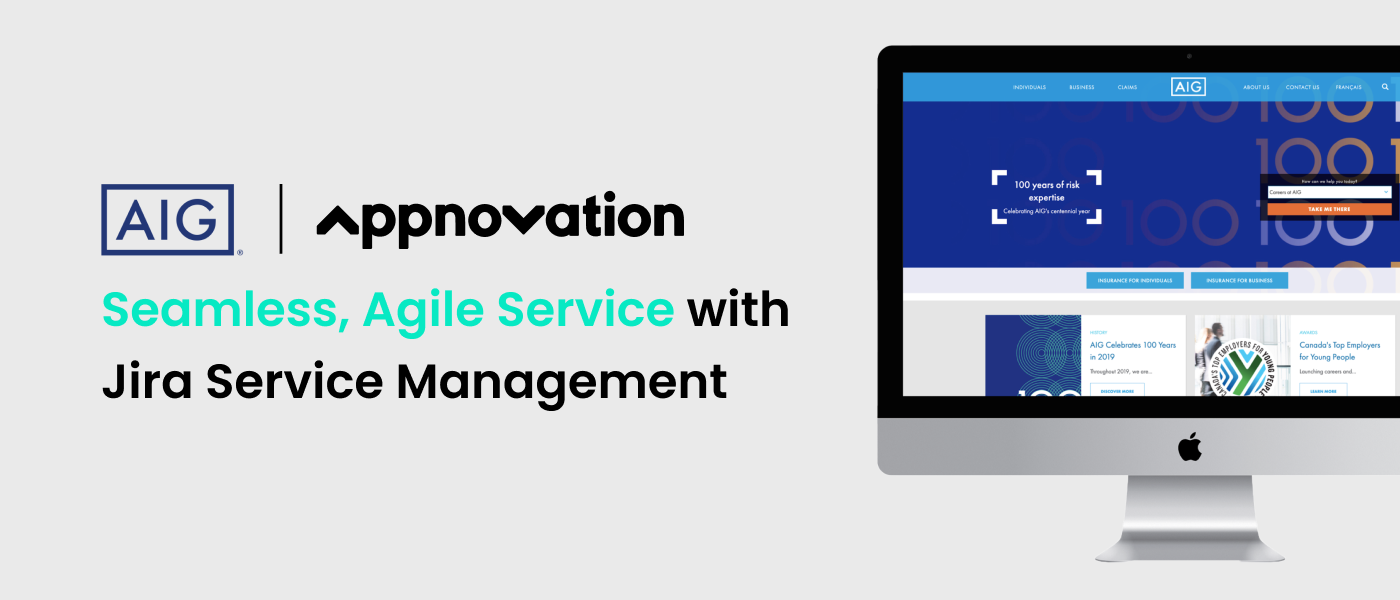 How Appnovation Transformed AIG's IT Request Workflows with Jira Service Management